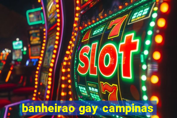 banheirao gay campinas